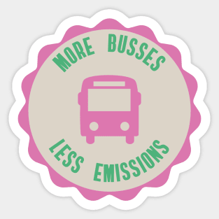 More Busses Less Emissions Sticker